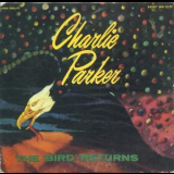 Charlie Parker - The Bird Returns '1949