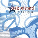 Zebrahead - Panty Raid '2009