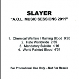 Slayer - A.o.l. Music Sessions 2011 '2011