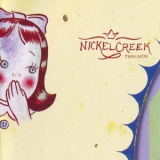 Nickel Creek - This Side '2002