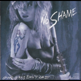 No Shame - Good Girls Don't Last '1989
