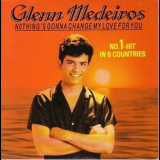 Glenn Medeiros - Nothing's Gonna Change My Love For You '1987