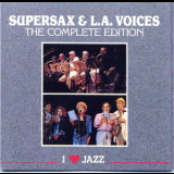 Supersax & L.a. Voices - The Complete Edition (2CD) '1990