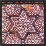 Badawi - Jerusalem Under Fire '1997