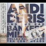 Andi Deris And The Bad Bankers - Million Dollar Haircuts On Ten Cent Heads '2013