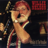 Willie Nelson - Smokin' At The Paradiso (Live In Amsterdam) '2004