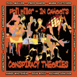 Phil Miller & In Cahoots - Conspiracy Theories '2007