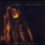 Project - Name Stolen '2005