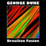 George Duke - Brazilian Fusion '2013