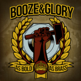 Booze & Glory - As Bold As Brass '2014