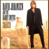David Johansen And The Harry Smiths - Shaker '2002