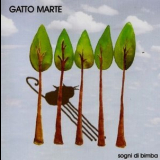 Gatto Marte - Sogni Di Bimba '2008