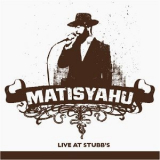 Matisyahu - Live At Stubb's '2005