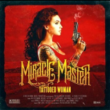 Miracle Master - Tattooed Woman '2014