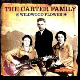 Carter Family - Wildwood Flower (CD2) '2008
