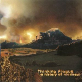 Thinking Plague - A History Of Madness '2003