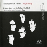 The Sugar Plum Fairies - Hey Bulldog '2005