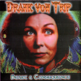Drahk Von Trip - Heart & Consequence '2005