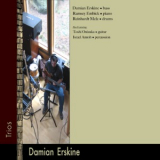 Damian Erskine Project - Trios '2007