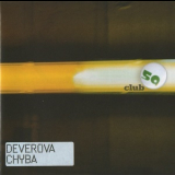 Deverova Chyba - Club 59 '2006