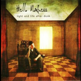 Light And Life After Dusk - Hello Madness '2008