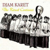 Djam Karet - The Ritual Continues '1987