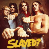 Slade - Slayed? '1972