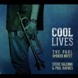 The Paul Smoker Notet - Cool Lives '2012