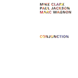 Marc Wagnon - Conjunction (feat. Mike Clark, Paul Jackson) '2001