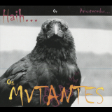 Os Mutantes - Haih... Ou Amortecedor... '2009