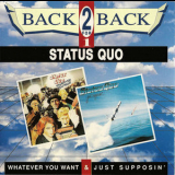 Status Quo - Whatever You Want + Just Supposin' '1991