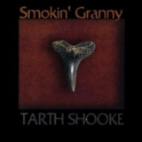 Smokin' Granny - Tarth Shooke '2001