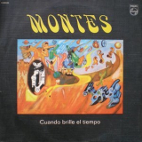 Montes - Cuando Brille El Tiempo '1974