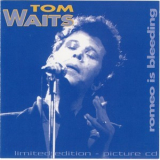 Tom Waits - Romeo Is Bleeding '1979