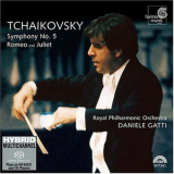 Tchaikovsky - Symphony No. 5 / Romeo And Juliet (Daniele Gatti) '2003