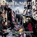 Rumble Milita - Stop Violence And Madness '1991