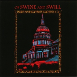 Of Swine And Swill - Of Swine And Swill '2009