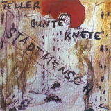 Teler Bunte Knete - Stadtmensch '1978