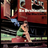 The Blackbirds - No Destination '1968