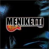 Meniketti - Meniketti '2002