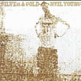 Neil Young - Silver & Gold '2000