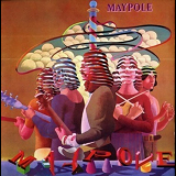 The Maypole - The Real '2006
