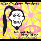 The Outhere Brothers - La La La Hey Hey '1994