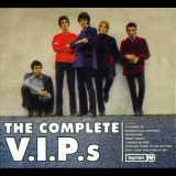 The V.i.p.s - The Complete V.I.P.s '2006