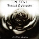 Vedres Csaba - Ephata I. (tortured & Formatted) '2001