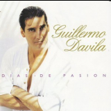 Guillermo Davila - Dias De Pasion '1998