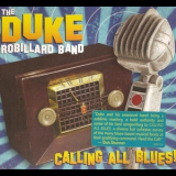 The Duke Robillard Band - Calling All Blues '2014