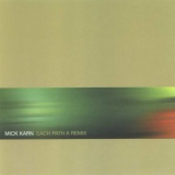 Mick Karn - Each Path A Remix '2002