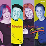 The Manhattan Transfer - Vibrate '2004