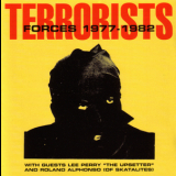 The Terrorists - Forces: 1977-1982 '2001